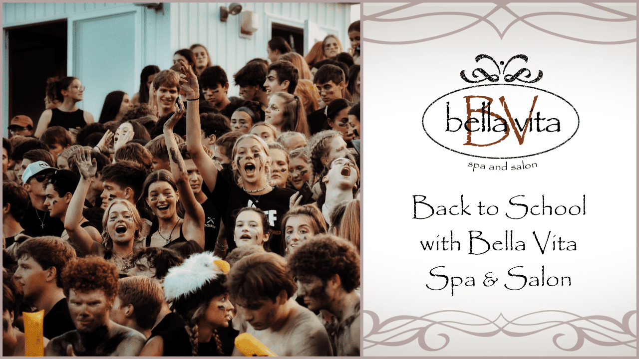 Back to School with Bella Vita Spa & Salon