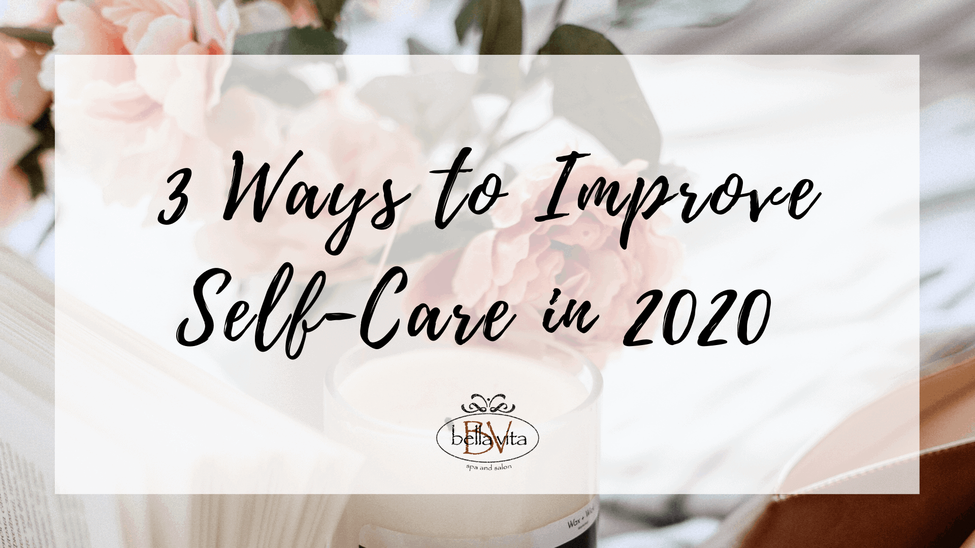 Self-Care Tips for 2020